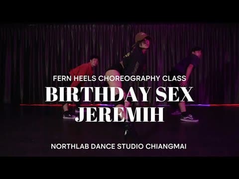 FERN HEELS CLASS  | BIRTHDAY SEX - JEREMIH | @northlabdancestudio